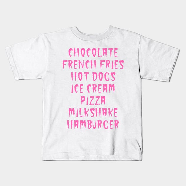 Chocolate French Fries Hot Dogs Ice Cream Piffa Milkshake Hamburger Kids T-Shirt by hothippo